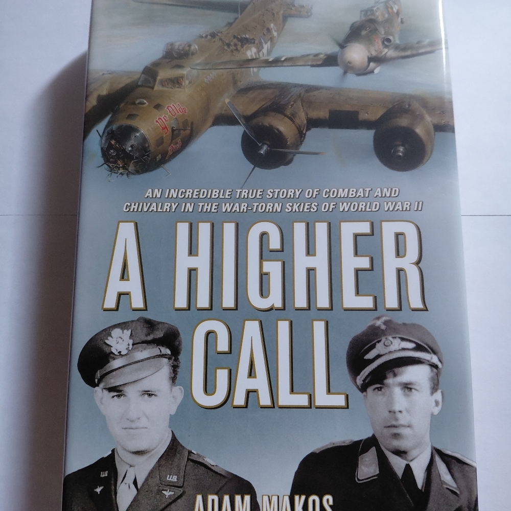 A Higher Call by Adam Makos - Gray Cover